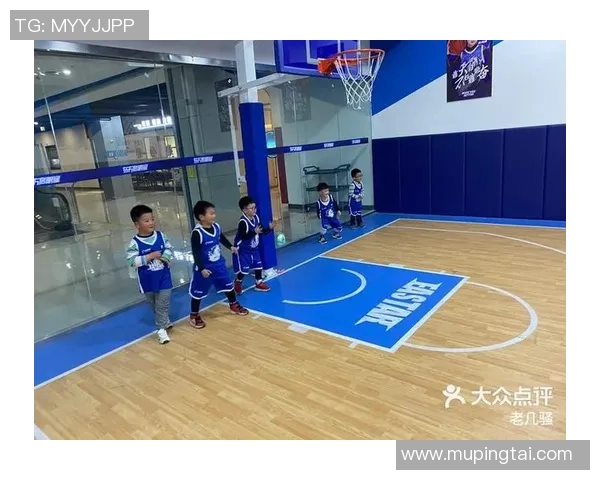 启明星篮球少儿培养计划助力孩子全面发展与健康成长